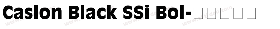 Caslon Black SSi Bol字体转换